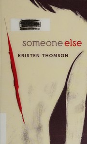 Cover of Someone Else by Kristen Thomson