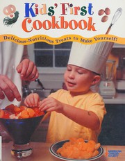 Cover of Kids' first cookbook by American Cancer Society