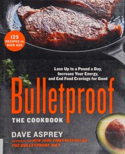 Cover of Bulletproof: the cookbook by Dave Asprey