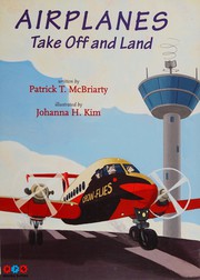 Cover of Airplanes take off and land by Patrick T. McBriarty