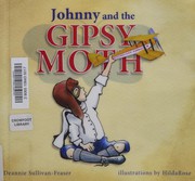 Front cover of Johnny and the Gypsy Moth by Deannie Sullivan-Fraser