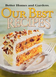 Cover of Our Best Recipes by Better Homes and Gardens