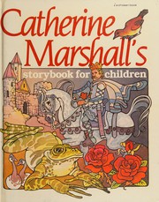 Front cover of Catherine Marshall's storybook for children by Catherine Marshall