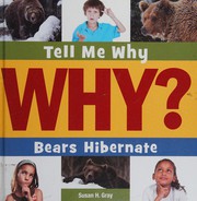 Front cover of Bears hibernate by Susan Heinrichs Gray