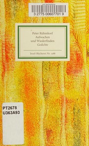 Front cover of Aufwachen und Wiederfinden by Peter Rühmkorf