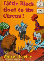 Front cover of Little Black goes to the circus by Walter Farley