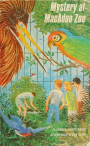 Front cover of Mystery at MacAdoo Zoo by Florence Parry Heide
