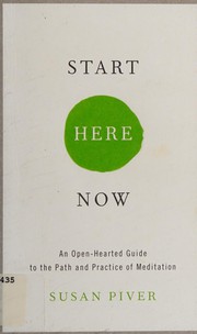 Cover of Start here now by Susan Piver