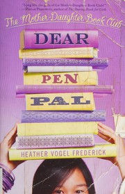 Cover of Dear pen pal by Heather Vogel Frederick