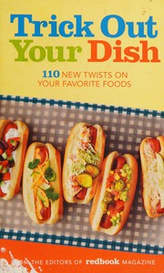 Cover of Trick out your dish by Redbook