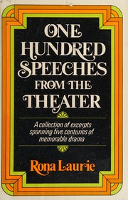 Front cover of One hundred speeches from the theater by Rona Laurie