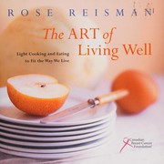 Front cover of The art of living well by Rose Reisman