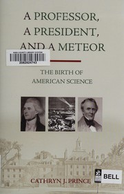 Front cover of A professor, a president, and a meteor by Cathryn J. Prince