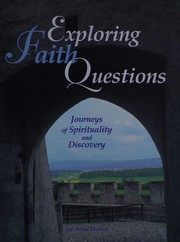 Front cover of Exploring faith questions by Anne Martin