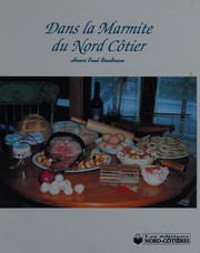 Front cover of Dans la marmite du nord côtier by Henri-Paul Boudreau
