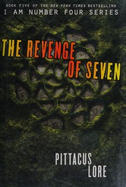 Front cover of The revenge of seven by Pittacus Lore