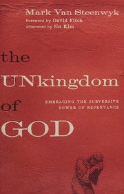 Front cover of The unkingdom of God by Mark Van Steenwyk