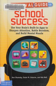 Front cover of The survival guide for school success by Ron Shumsky