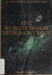 Front cover of World's Easiest Astronomy Book by Hitoshi Nakagawa