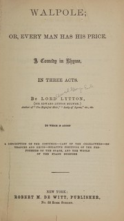 Cover of Walpole, or, Every man has his price by Edward Bulwer Lytton, Baron Lytton