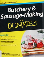 Front cover of Butchery & sausage-making for dummies by Tia Harrison