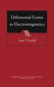Front cover of Differential Forms in Electromagnetics (IEEE Press Series on Electromagnetic Wave Theory) by Ismo V. Lindell