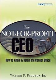 Front cover of The Not-for-Profit CEO by Walter P. Pidgeon