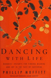Cover of Dancing with life by Phillip Moffitt