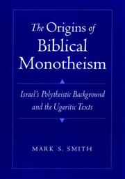 Front cover of The Origins of Biblical Monotheism by Mark S. Smith
