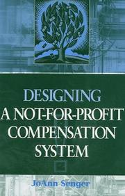 Front cover of Designing a Not-for-Profit Compensation System by JoAnn Senger