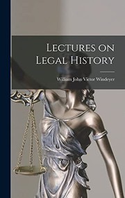 Front cover of Lectures on legal history by W. J. Windeyer