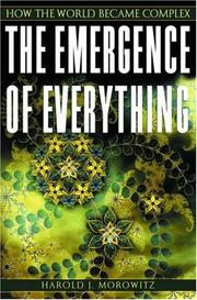 Front cover of The Emergence of Everything by Harold J. Morowitz