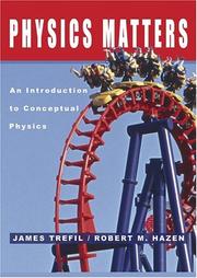 Front cover of Physics Matters, 1st Edition, with Student Access Card eGrade Plus 1 Term Set (eGrade products) by Jame Trefil
