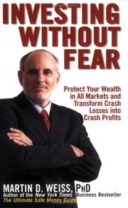 Front cover of Investing Without Fear by Martin D. Weiss