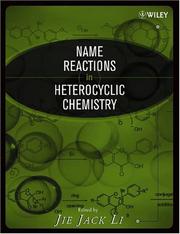 Front cover of NAME REACTIONS IN HETEROCYCLIC CHEMISTRY by LI