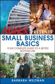 Front cover of The Learning Annex Presents Small Business Basics by Barbara Weltman