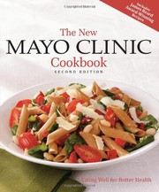 Front cover of The New Mayo Clinic Cookbook by Mayo Clinic Physicians