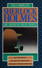 Cover of The Complete Sherlock Holmes [4 novels, 56 stories] by Arthur Conan Doyle