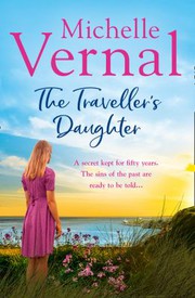 Front cover of Traveller's Daughter by Michelle Vernal