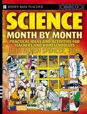 Front cover of Science Month by Month, Grades 3 - 8 by Julia Farish Spencer