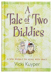 Front cover of A Tale of Two Biddies by Vicki Kuyper