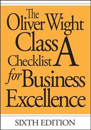 Front cover of The Oliver Wight Class A Checklist for Business Excellence (Oliver Wight Manufacturing) by Inc. Oliver Wight International