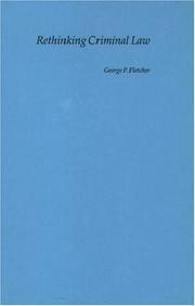 Cover of Rethinking criminal law by George P. Fletcher