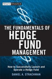 Front cover of The Fundamentals of Hedge Fund Management by Daniel A. Strachman