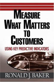 Cover of Measure What Matters to Customers by Ronald J. Baker