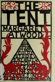Cover of The Tent by Margaret Atwood