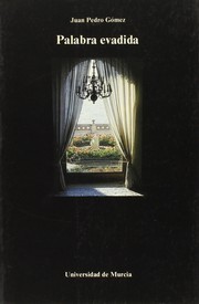 Front cover of Palabra evadida by Juan Pedro Gómez Sánchez