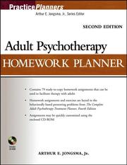Front cover of Adult Psychotherapy Homework Planner (Practice Planners) by Arthur E., Jr. Jongsma