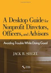 Cover of A desktop guide for nonprofit directors, officers, and advisors by Jack B. Siegel