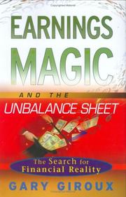 Front cover of Earnings Magic and the Unbalance Sheet by Gary Giroux